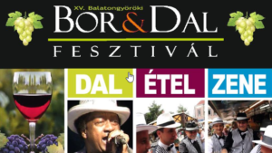XV. Bor&Dal Fesztivál - Balatongyörök @ Balatongyörök